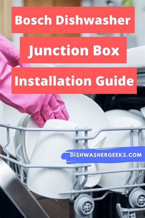 bosch dishwasher junction box cover|installing Bosch dishwasher junction box.